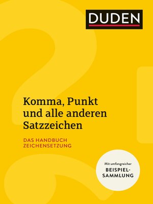 cover image of Komma, Punkt und alle anderen Satzzeichen